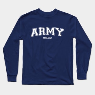 BTS Bangtan ARMY since 2021 varsity college text | Morcaworks Long Sleeve T-Shirt